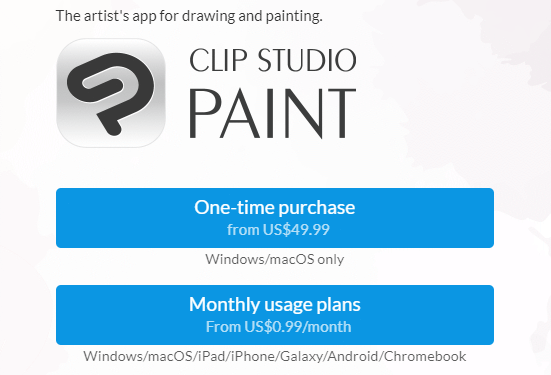 Clip Studio Paint: $49.99 one time purchase for windows/macos, 0.99/month for mobile platforms